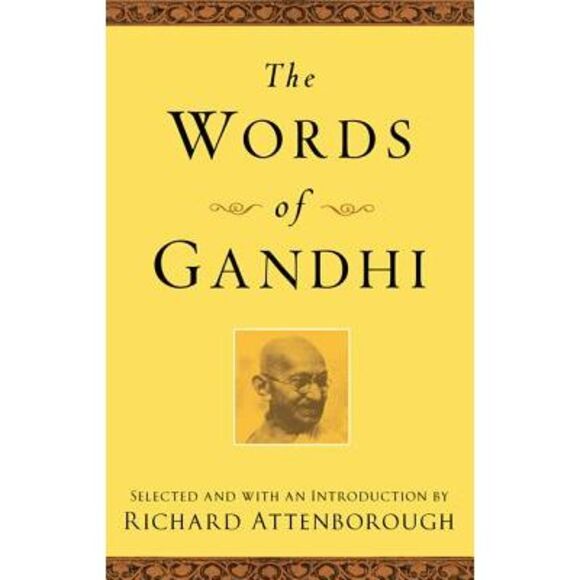 The Words of Gandhi -- Mahatma Gandhi - Picture 1 of 1